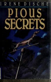 book cover of Pious Secrets by Irene Dische