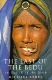 book cover of Last of the Bedu by Michael Asher