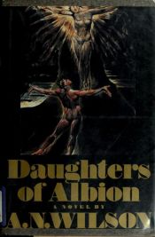 book cover of Daughters of Albion by A. N. Wilson