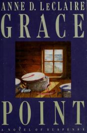 book cover of Grace Point by leClaire anne