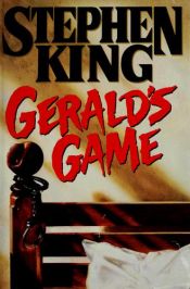 book cover of Gerald's Game by Stīvens Kings