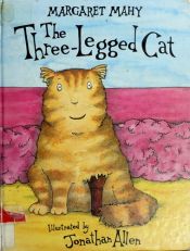book cover of The Three-Legged Cat by Margaret Mahy