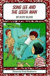book cover of Song Lee and the Leech Man (Puffin Chapters) by Suzy Kline
