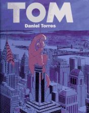 book cover of Tom by Daniel Torres