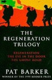 book cover of Regeneration Trilogy by Пэт Баркер