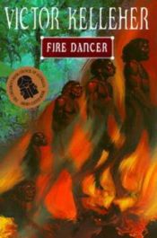 book cover of Fire Dancer by Victor Kelleher