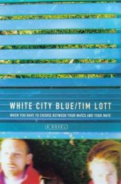 book cover of White city blue by Tim Lott