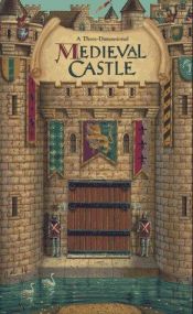 book cover of A three-dimensional medieval castle by Intervisual Communications