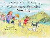 book cover of A summery Saturday morning by Margaret Mahy