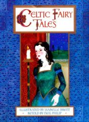 book cover of Celtic fairy tales: retold with an introduction by Neil Philip by Neil Philip