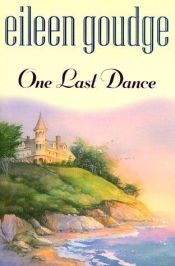 book cover of One Last Dance by Eileen Goudge