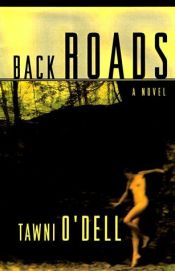 book cover of Back Roads by Tawni O'Dell