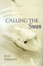 book cover of Calling the Swan by Jean Thesman
