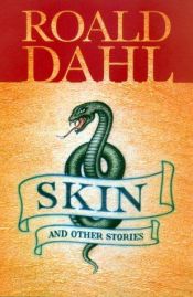 book cover of Skin by روالد دال