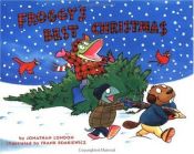 book cover of Froggy's best Christmas by Jonathan London