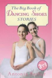 book cover of The Big Book of Dancing Shoes by Antonia Barber