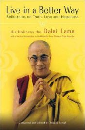 book cover of Live in a Better Way by Dalai Lama