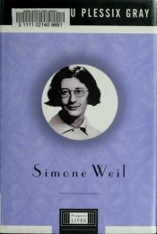 book cover of Simone Weil by Francine du Plessix Gray