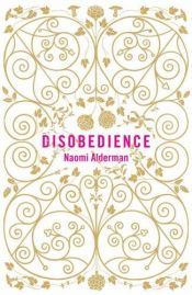 book cover of Disobedience by Naomi Alderman