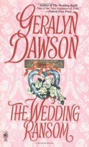 book cover of The Wedding Ransom by Geralyn Dawson