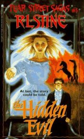 book cover of The Hidden Evil (Fear Street, No. 5) by R. L. Stine