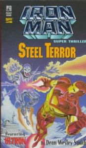 book cover of STEEL TERROR: IRON MAN SUPER THRILLER (Iron Man Super Thriller) by Dean Wesley Smith