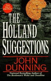 book cover of The Holland Suggestions by John Dunning