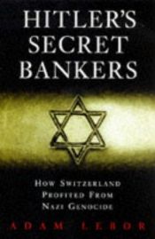 book cover of Hitler's secret bankers by Adam LeBor