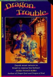book cover of Dragon Trouble by Jackie French Koller