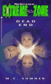 book cover of Dead End Extreme Zone 8 by Mark Sumner