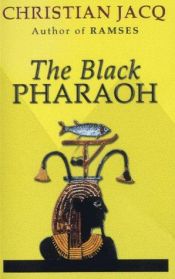 book cover of Le Pharaon noir by Christian Jacq