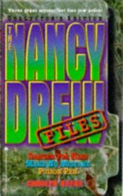 book cover of The Nancy Drew Files Collector's Edition: 52 Danger for Hire 56 Make No Mistake 60 Poison Pen(The Nancy Drew Files) by Κάρολιν Κιν