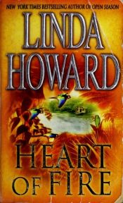 book cover of Heart of Fire (1993) by Linda Howard