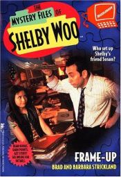 book cover of FRAME-UP: SHELBY WOO #8 (Mystery Files of Shelby Woo) by Brad Strickland