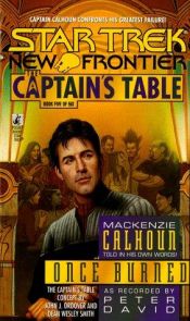 book cover of Once Burned: The Captain's Table, Book 5 by Πίτερ Ντέιβιντ