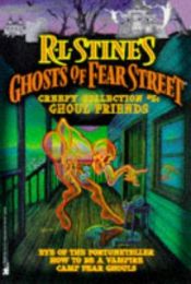 book cover of GHOUL FRIENDS: GHOST OF FEAR STREET COLLECTOR'S EDITION #5: EYE OF THE FORTUNETELLER by Robert Lawrence Stine