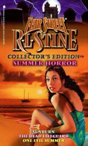 book cover of Summer Horror: "Sunburn", "Dead Lifeguard", "One Evil Summer" (Fear Street Creepy Collections) by R. L. Stine