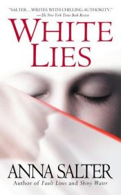 book cover of White Lies by Anna C Salter