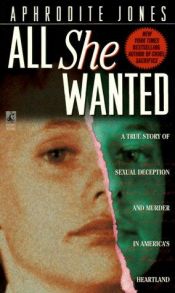 book cover of All She Wanted by Aphrodite Jones