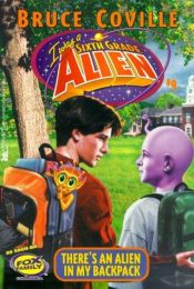 book cover of There's an alien in my backpack by Bruce Coville