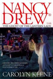 book cover of The Ghost of the Lantern Lady (Nancy Drew on Campus) by Carolyn Keene