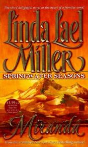 book cover of Miranda (Springwater Seasons #3) by Linda Lael Miller