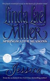 book cover of Jessica (Springwater Seasons #2) by Linda Lael Miller