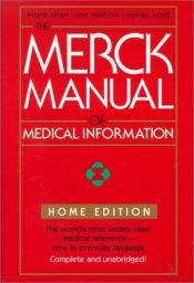 book cover of The Merck Manual Of Medical Information (Merck Manual of Medical Information, Home Ed. (Mass Market Paper)) by Mark H. Beers