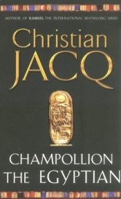 book cover of Champollion, l'égyptien roman historique by クリスチャン・ジャック