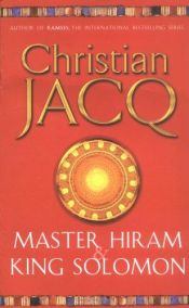 book cover of Master Hiram and King Solomon by クリスチャン・ジャック