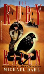 book cover of The ruby raven : a Finnegan Zwake mystery by Michael Dahl