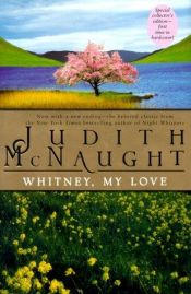 book cover of Whitney, My Love by Джудит Макнот