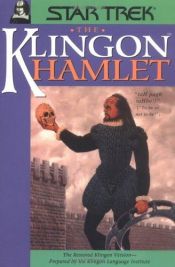 book cover of Hamlet, Prince of Denmark: The Restored Klingon Version by Lawrence Schoen