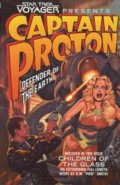 book cover of Captain Proton, defender of the earth by Dean Wesley Smith